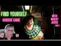 FIND YOURSELF HORROR GAME PART 1 - WITH JACK