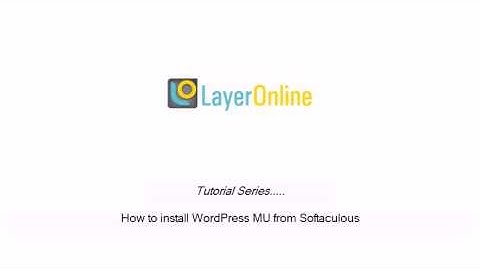 Tutorial: How to install WordPress MU from Softaculous | LayerOnline Web Hosting