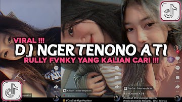 DJ NGERTENONO ATI RULLY FVNKY || MAS SALAHMU DEWE NGUJA AKU RO LIYANE VIRAL TIKTOK 2024
