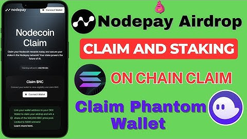 Nodepay Airdrop Claim| Nodepay Price Prediction 💸| NC Claim Phantom Wallet | On Chain Claim #nodepay