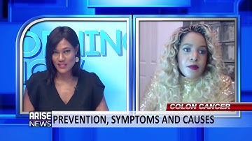 Colon Cancer: Prevention, Symtoms and Causes - Dr Nesochi Igbokwe