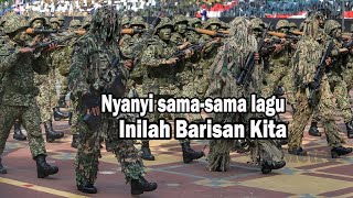 Orang Malaysia meraikan pasukan tentera dengan Inilah Barisan kita