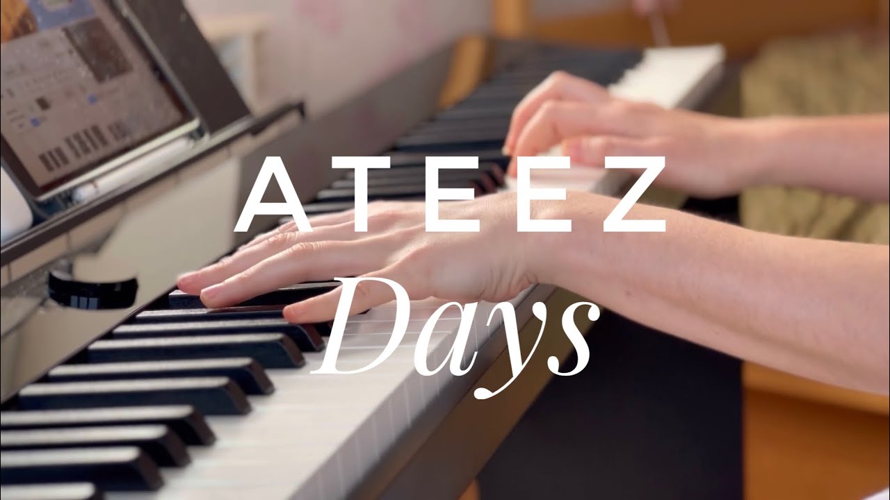 Ateez - Days | piano cover
