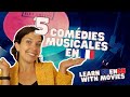 Learn french with films  5 comdies musicales en franais