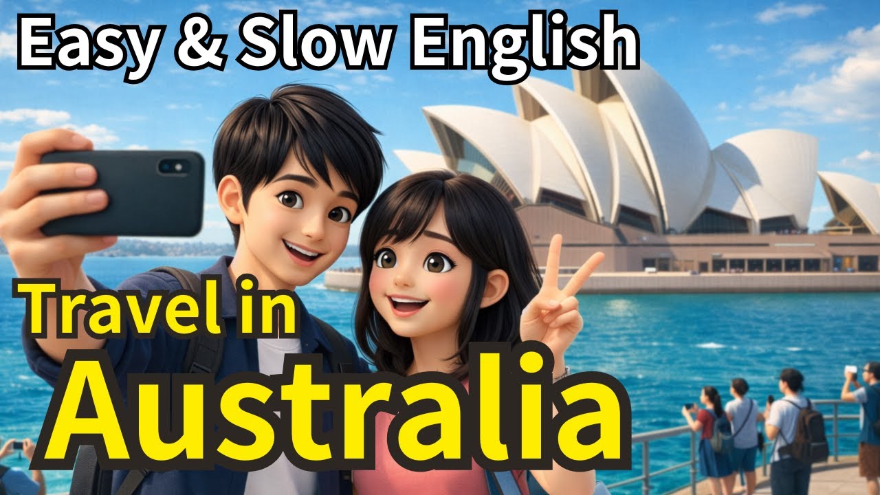 Australia Travel English for Beginners (Slow & Easy)