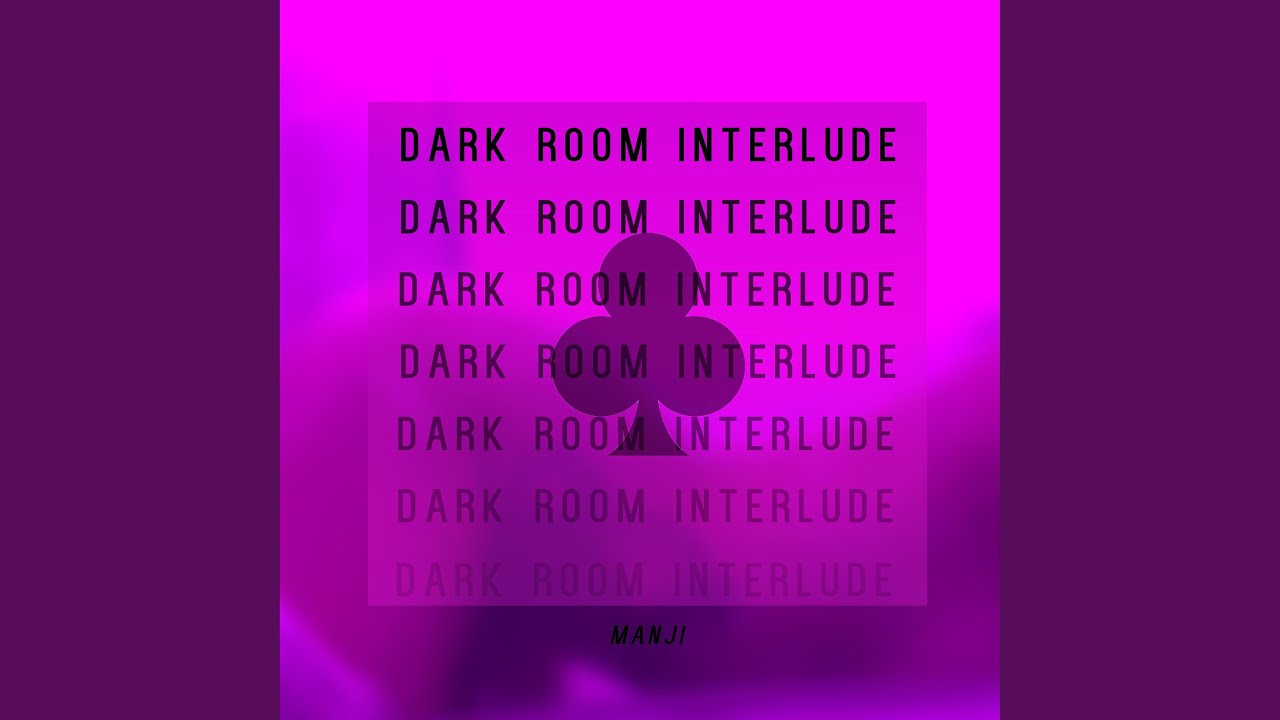 Watch Dark Room Interlude on YouTube Watch Dark Room Interlude on YouTube