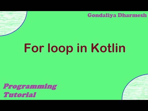 For loop in kotlin. Kotlin programming tutorial in Hindi