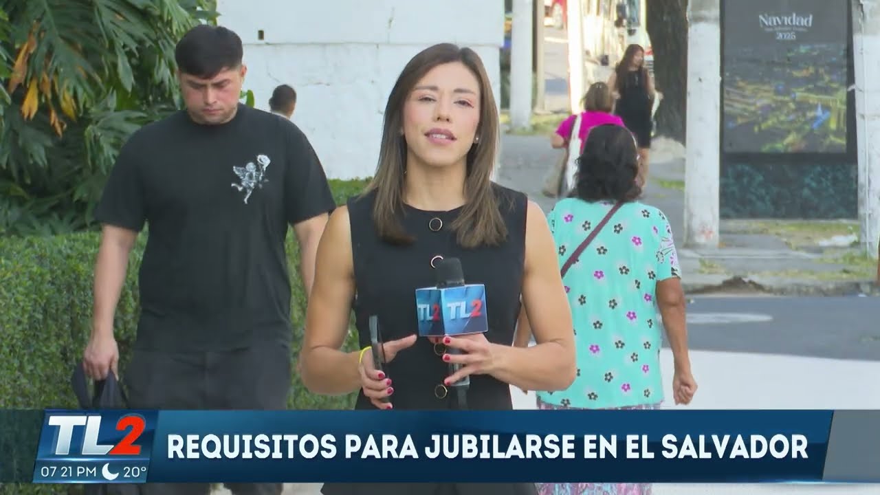 #aprofundidad Requisitos para jubilarse | Teledos | El Salvador