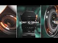 BEST Lens for SONY ZV-E10 | SONY 10-18MM