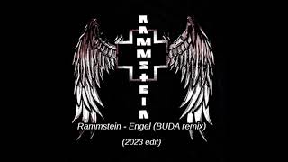 Rammstein - engel (BUDA remix 2023 edit)
