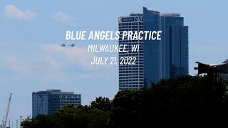 Blue Angels Practice Milwaukee, WI Thursday, July 21, 2022