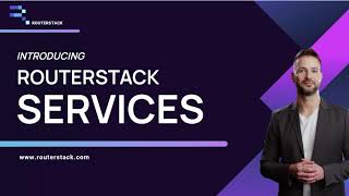 Introducing RouterStack Services