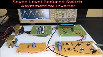 Seven Level | Multilevel Inverter with Reduced number of Switches and DC Source | Final year Project