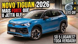 NOVO TIGUAN 2026: 272 CV, MAIS FORTE QUE JETTA GLI E SEM 7 LUGARES!