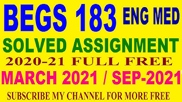 BEGS 183 solved assignment in English 2020-21 / BEGS-183 Ignou solved assignment with answer free.
