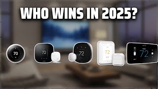 The Top 5 Best Smart Thermostat in 2025 - Must Watch Before Buying!