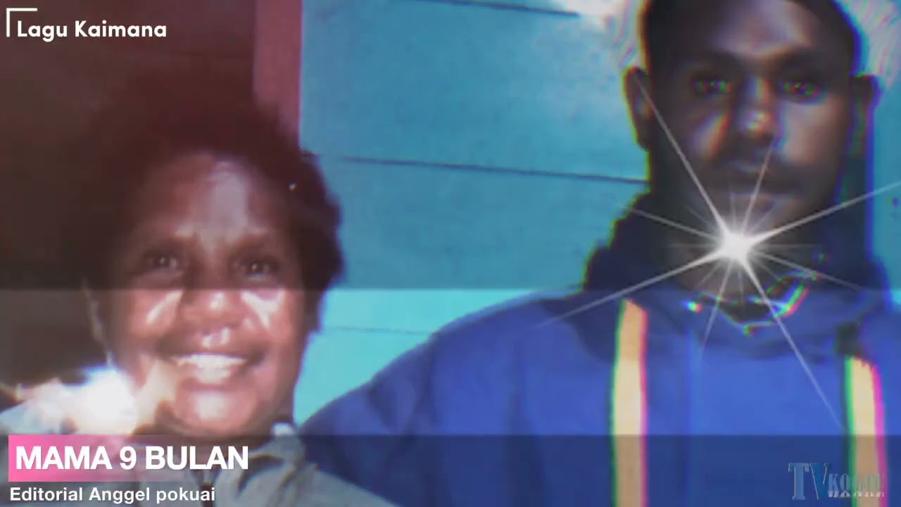 🏝️mama 9 bulan kau mengandung aku lagu terkenal Kaimana Papua ✌️🏝️
