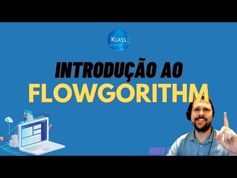 Klass - Introdução Flowgorithm #1 - Download e Instalação