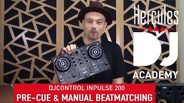 Pre-cue & manual beat matching (day 4, 2/3) - DJ Academy – DJControl Inpulse 200