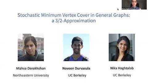 STOC 2023 - Session 1B - Stochastic Minimum Vertex Cover in General Graphs: a 3/2-Approximation.
