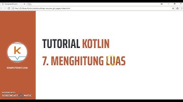 Tutorial Kotlin 7  Menghitung Luas