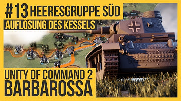 UNITY OF COMMAND 2: BARBAROSSA - Heeresgruppe Süd #13 [Lets Play | Deutsch | German]