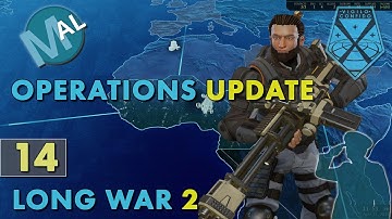 LONG WAR 2 | PART 14 OPERATIONS UPDATE & PROMOTIONS | AN XCOM 2 LET