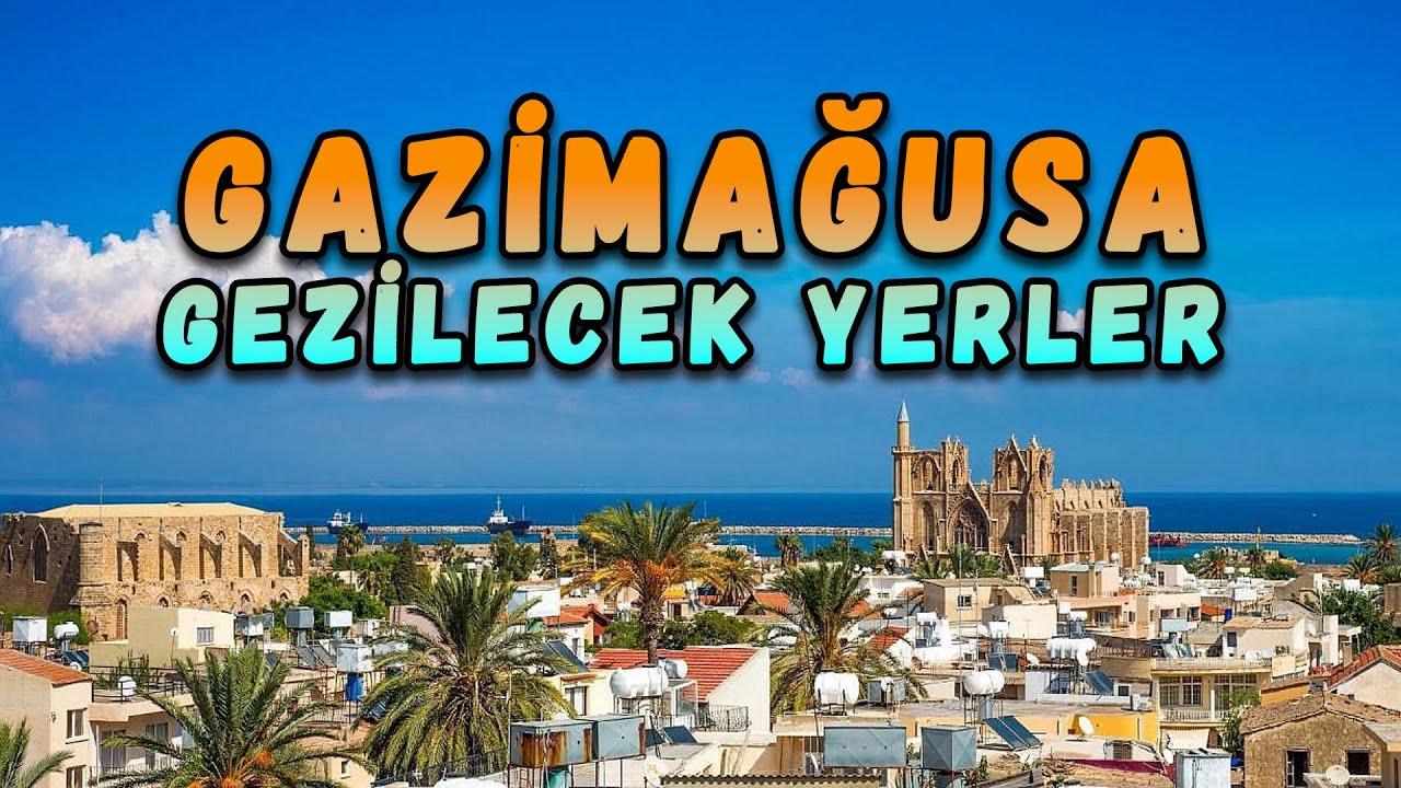 Достопримечательности Газимагусы (15 мест) Северный Кипр