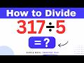 317÷5  Divide 317 by 5 (Long division Method)