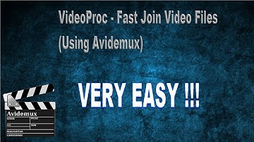 Fast join video files using Avidemux