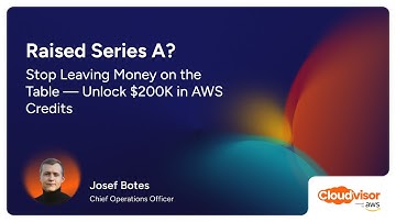 Raised Series A? Stop Leaving Money on the Table — Unlock $200K in AWS Credits