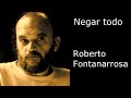 "Negar todo" de Roberto Fontanarrosa - por Alejandro Apo