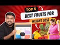 5 Best Fruits for Weight Loss
