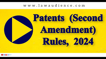 Patents (Second Amendment) Rules, 2024