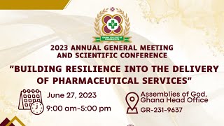 2023 Annual General Meeting and Scientific Conference (AGM) - Ghana College of Pharmacists