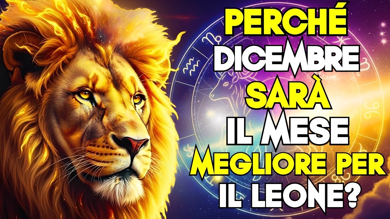 12 MOTIVI INCREDIBILI CHE RENDERANNO DICEMBRE IL MIGLIOR MESE DELLA VITA DEL LEONE!
