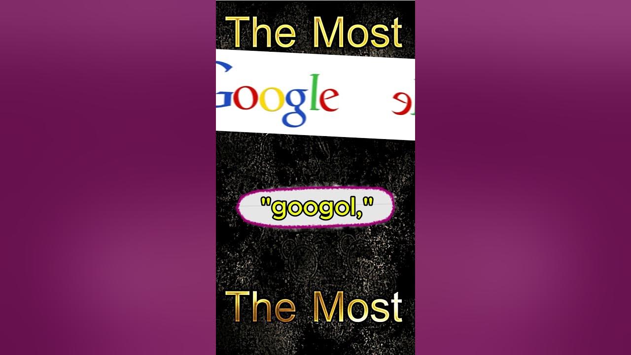 How did google get its name facts shorts themost top google youtube