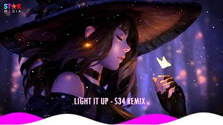 LIGHT IT UP ft RISE - S34 REMIX | NHẠC EDM TIKTOK 2024 GÂY NGHIỆN HAY NHẤT HIỆN NAY