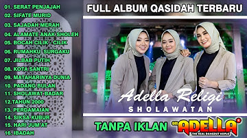 ADELLA FULL ALBUM 2025 || AMC BREBES - TERBARU RELIGI QOSIDAH