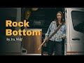 &quot;Rock Bottom&quot; by Ira Wolf