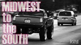 MIDWEST to the SOUTH- a PLATINUM PLAYER production