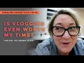 IS VLOGGING EVEN WORTH MY TIME? | Pursuing Kaizen Vlog Ep 51