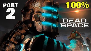 Dead Space Remake 100% Walkthrough Chapter 2 - All Trophies & Collectibles