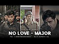 Major  no love edit  75 independence day special edit  indian army edit  major movie edi