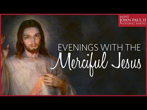 Evening with Merciful Jesus  | July 22, 2022