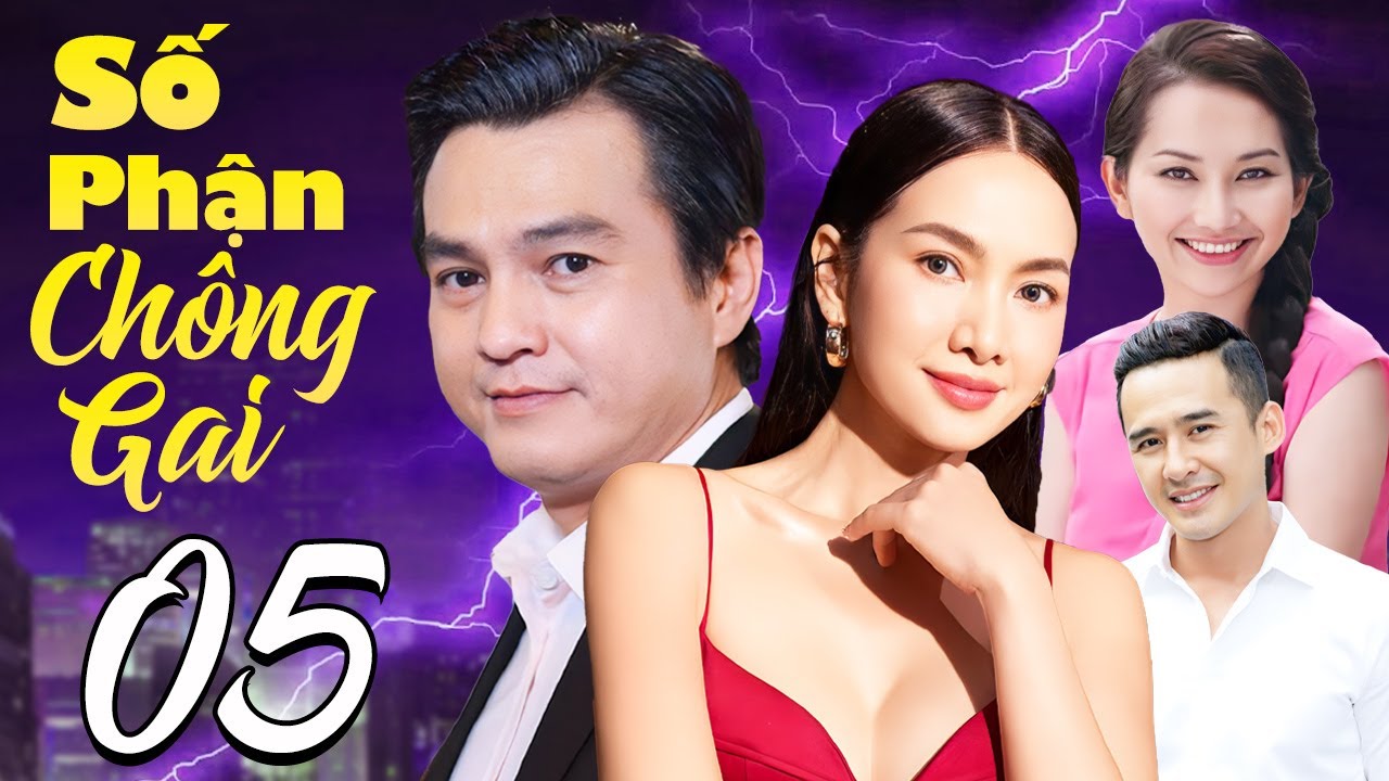 Số Phận Chông Gai - Tập 5 | Phim Bộ Tình Cảm Việt Nam Mới Nhất 2026 | Phim Truyền Hình Việt Nam