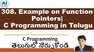 308. Example on Function Pointers | C Programming in Telugu