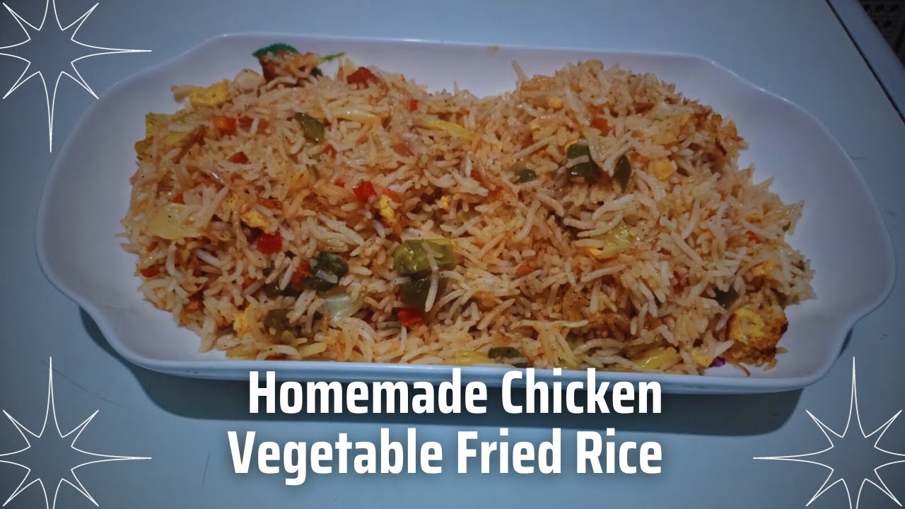 Restaurant Style Chicken Vegetable Fried Rice | Chicken fried Rice ...