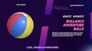 Rollance Adventure Balls Gameplay | Mobile Game With Solo Arise | #Day37_Video37