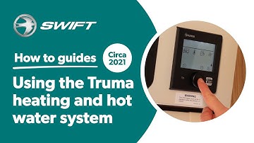 How to use the Truma heating and hot water system in your Swift Caravan (circa 2021)